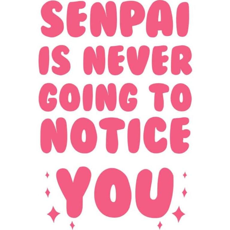 Senpai won't notice - Design preview