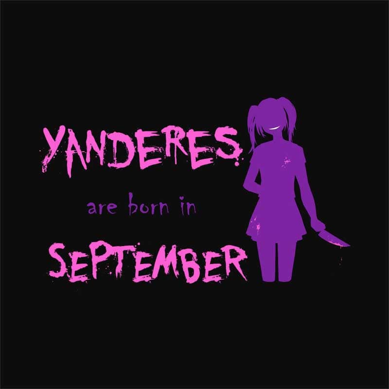 Született Yandere Szeptember